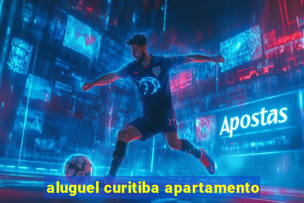 aluguel curitiba apartamento